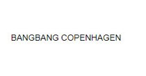 BANGBANG COPENHAGEN